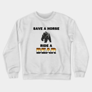 Save A Horse Crewneck Sweatshirt